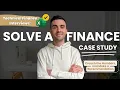 Finance Case Study Example Finance Interview Technical Questions