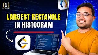 Largest Rectangle in a Histogram Best Explanation Java DSA Placement FAANG