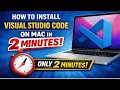 How to Install Visual Studio Code on Mac in 2 Minutes Run VSCode on macOS 2026 CS Pathfinder