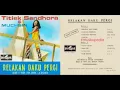 Download Lagu (Full Album) Titiek Sandhora \u0026 Muchsin # Relakan Daku Pergi
