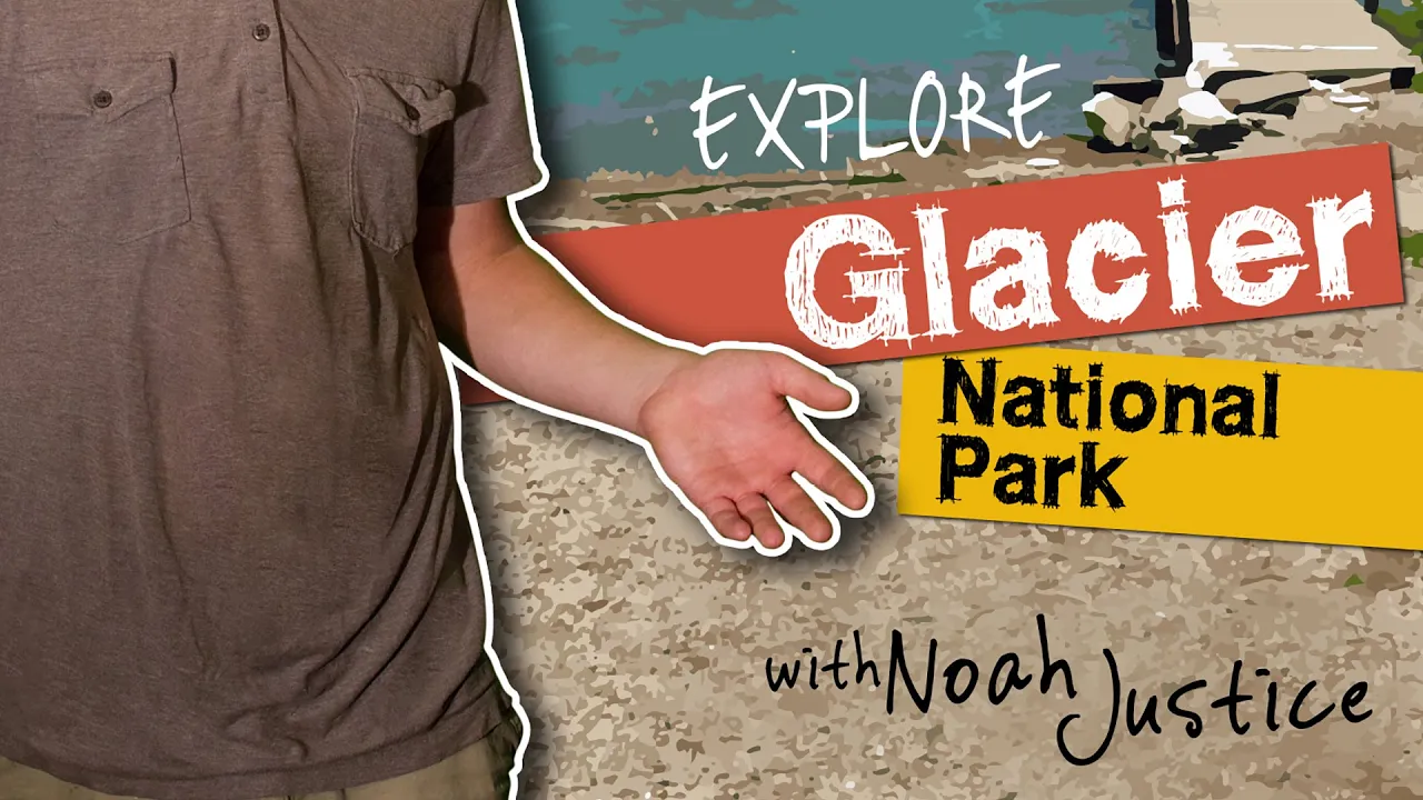 Awesome Science | Episode 7 | Explore Glacier National Park | Noah Justice