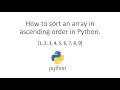 How to sort an array in ascending order using Python