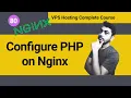 Configure PHP on Nginx VPS Hosting Remote Server