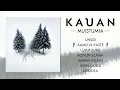 Download Lagu KAUAN - Muistumia [FULL ALBUM STREAM]