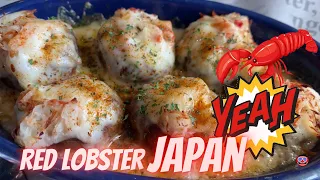 What s on the menu at a Japanese Red Lobster