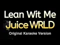 Download Lagu Lean Wit Me - Juice WRLD (Karaoke Songs With Lyrics - Original Key)