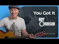 Download Lagu You Got It by Roy Orbison | Acoustic \u0026 Electric Guitar Lesson