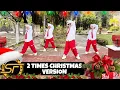 Lagu 2 TIMES CHRISTMAS VERSION ( Dj Johnrey Remix ) - Christmas Special | Christmas Dance 