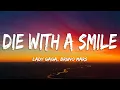 Download Lagu Lady Gaga, Bruno Mars - Die With A Smile (Lyrics)