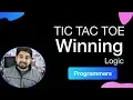 Tic Tac Toe winning logic for programmers