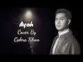 Download Lagu Cakra Khan Cover - Ayah (Lyrics) Lirik Lagu