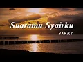Download Lagu Harry - Suaramu Syairku (Video Lirik)