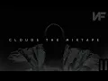 NF - Clouds The Mixtape