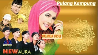 yolanda yusuf feat new aura pulang kampung official music video lyrics