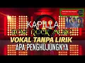 Download Lagu KAPILLA|APA PENGHUJUNGNYA|VOKAL TANPA LIRIK|NOSTALGIA LAMA MUSIC.