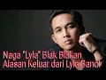Download Lagu Naga, Vokalis Lyla Band Hengkang dan Gabung ke ADA Band