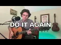 Download Lagu Do It Again - Steely Dan (acoustic cover)