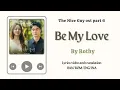 Download Lagu Video Lyrics/Eng sub/Sub indo Be my love by Rothy The Nice Guy (착한 사나이) ost part 6 Lirik Terjemahan 
