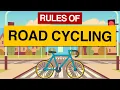 Rules of Road Cycling Learn How to Cycle on the Road Cycling Rules