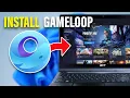 How to Download Install GameLoop on Windows 11 10 PC Laptop - Android Emulator