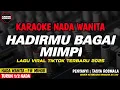 Download Lagu HADIRMU BAGAI MIMPI - Karaoke New Version (TASYA ROSMALA)