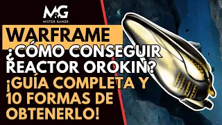 WARFRAME HOW TO GET THE OROKIN REACTOR COMPLETE GUIDE