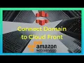AWS CloudFront Connect Custom Domain 2020