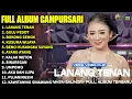 Download Lagu Album Niken Salindry || LANANG TENAN - GULU  PEDOT -  FULL ALBUM CAMPURSARI VIRAL TERBARU 2025