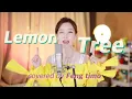 Download Lagu 펑티모 - Lemon Tree (Cover) | Fengtimo - Lemon Tree (Fool's Garden) Cover | 冯提莫