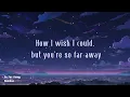 So Far Away by Bamboo (Lyrics) ♫