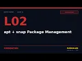 Lesson 02 apt snap Package Management