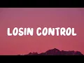 Russ - Losin Control (Lyrics)