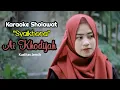 Download Lagu Karaoke Syaikhona Ai Khodijah | Karaoke Lagu Syaikhona Versi Ai Khodijah ( Karaoke \u0026 Lirik )