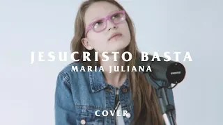 Maria Juliana Jesucristo Basta Cover Un Corazon