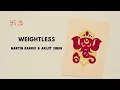 Martin Garrix & Arijit Singh - Weightless