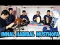 Lagu INNAL HABIBAL MUSTHOFA || VARIASI HADROH