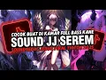 DJ SOUND JJ SEREM V30 FULL BASS MENGKANE COCOK BUAT DI KAMAR VIRAL TIKTOK TERBARU 2025 🎧
