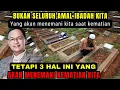 Lagu 3 hal yang akan menemani kematian manusia #syaifulkarim #dzikir #hakikat #tauhid #makrifat