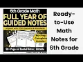 6th Grade Math Guided Notes Bundle 50 Pages Editable CCSS-Aligned Curriculum