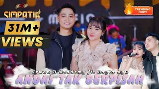 laila ayu kdi ft irwan dacademy andai tak berpisah simpatik music