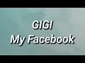 Gigi - My Facebook (Lirik)