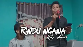 Download RINDU NGANA || Kaka Andii (Live Cover) MP3