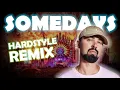 Lagu Sonny Fodera, Jazzy, D.O.D – Somedays (Kenny Harder Hardstyle Remix)