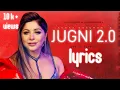 Lagu JUGNI 2.0 LYRICS | KANIKA KAPOOR ft. MUMZY STRANGER.