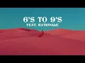Big Wild - 6’s to 9’s (feat. Rationale)
