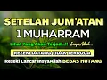 Dzikir Siang Hari Jumat Berkah !! Dzikir Pembuka Pintu Rezeki,Kesehatan,Lunas Hutang,Afternoon Dua