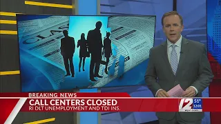 RI Dept of Labor and Training call centers closed due to technical problems