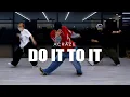 Download Lagu ACRAZE – Do It To It house dance choreography Han