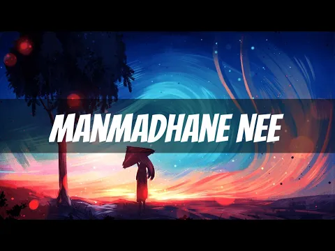 Download MP3 Manmadhane Nee Song Lyrics | Yuvan Shankar Raja (Lyrical Video)