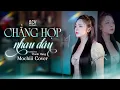 Download Lagu CHẲNG HỢP NHAU ĐÂU - LÊ BẢO BÌNH ft THANH HƯNG | MOCHIII COVER